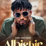 MUSIC: Kawu Dan Sarki – Albishir